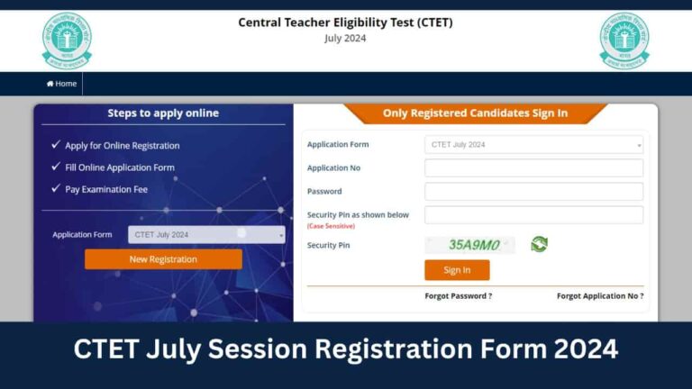 CTET July Session Registration Form 2024
