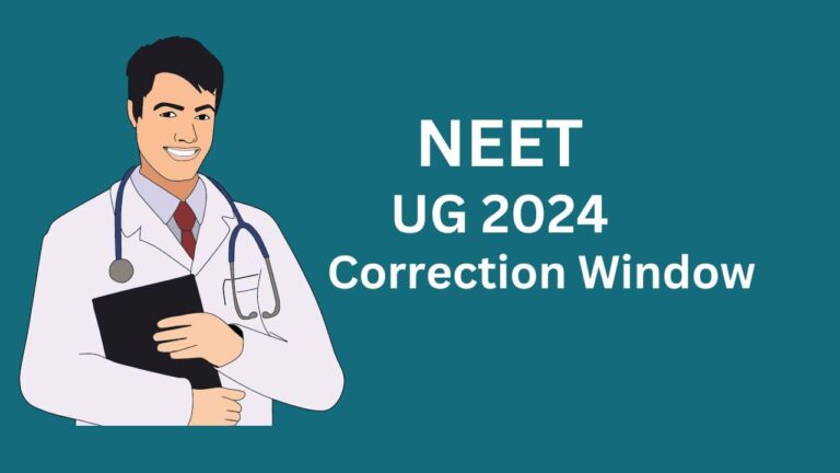 NEET UG Correction Window 2024