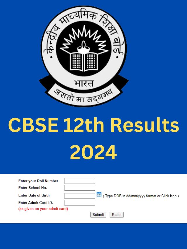 CBSE 12th Results 2024 Date and Time