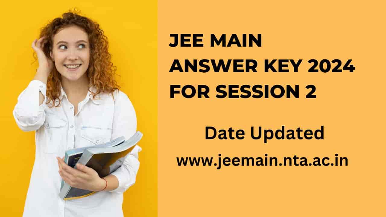 JEE Main Answer Key 2024 for Session 2