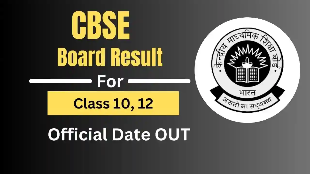 CBSE Board Result 2024 Official Confirm Date