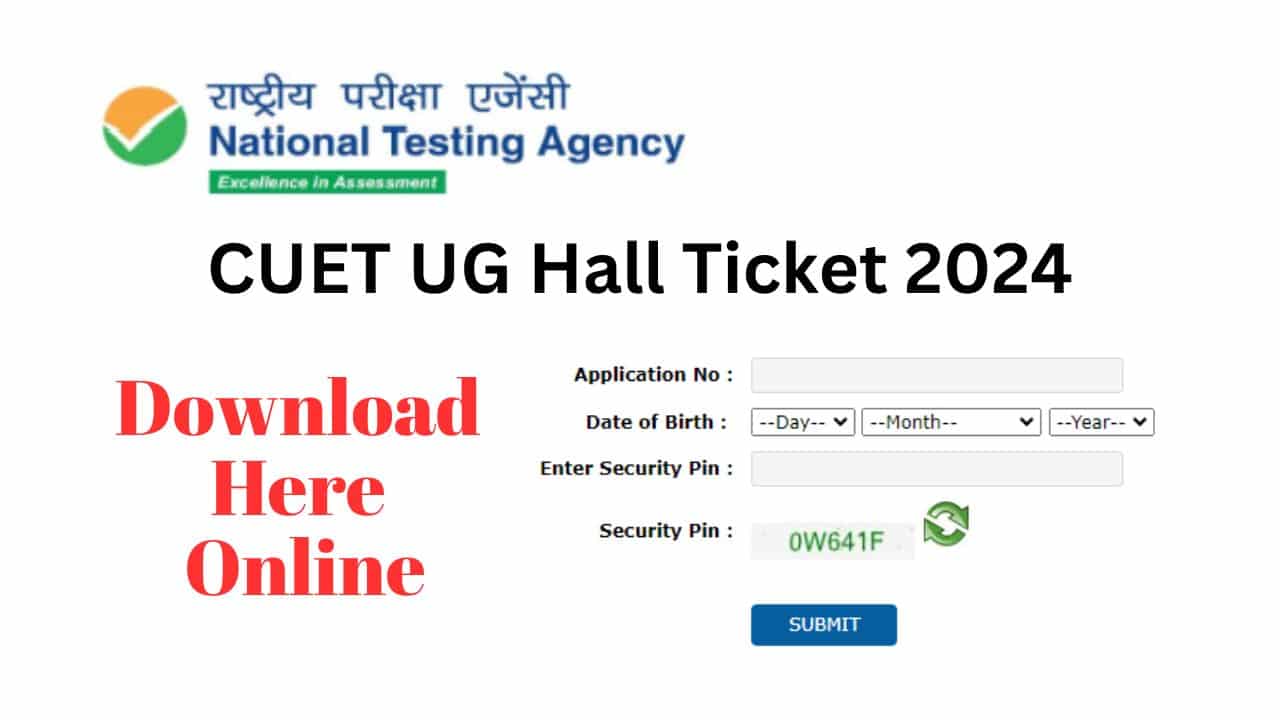 CUET UG Hall Ticket 2024 Live Updates