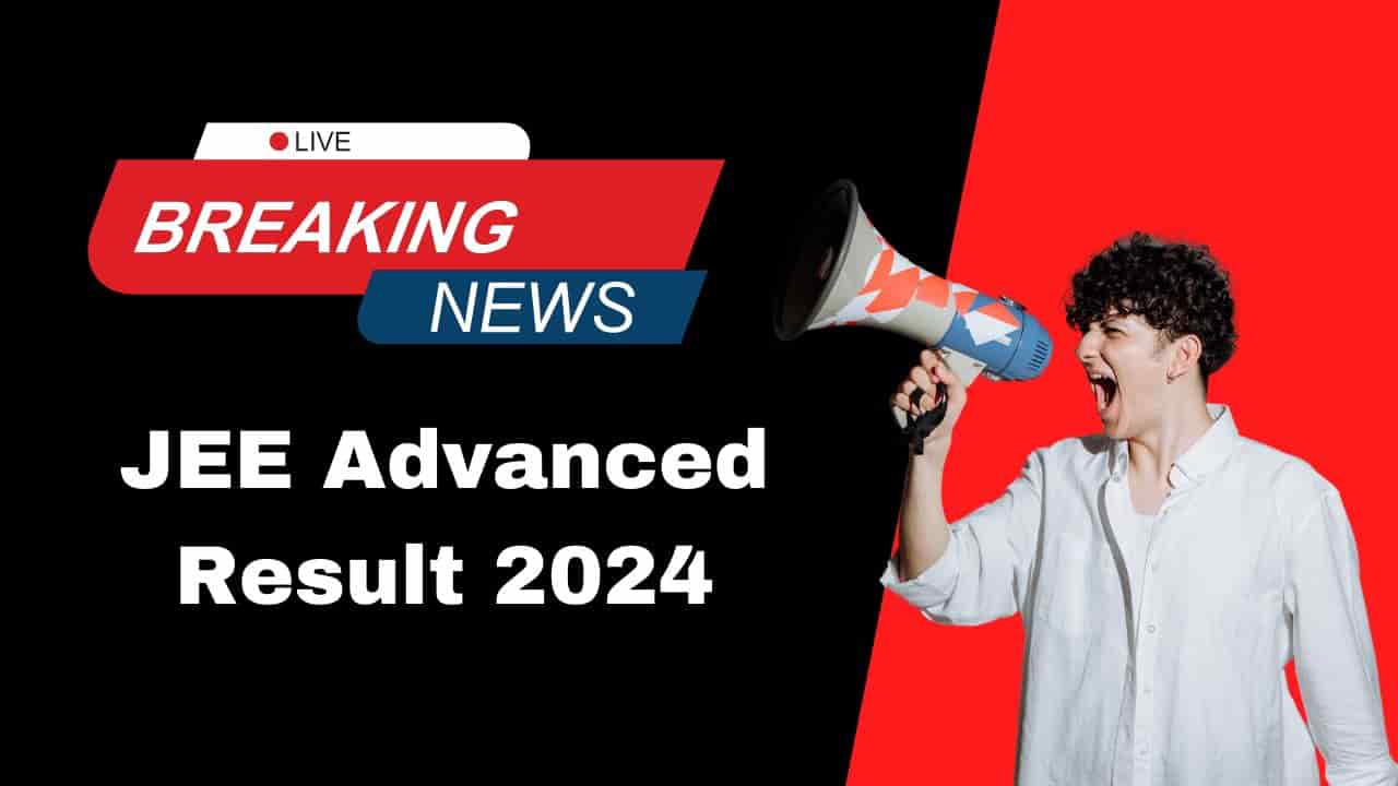 JEE Advanced Result 2024